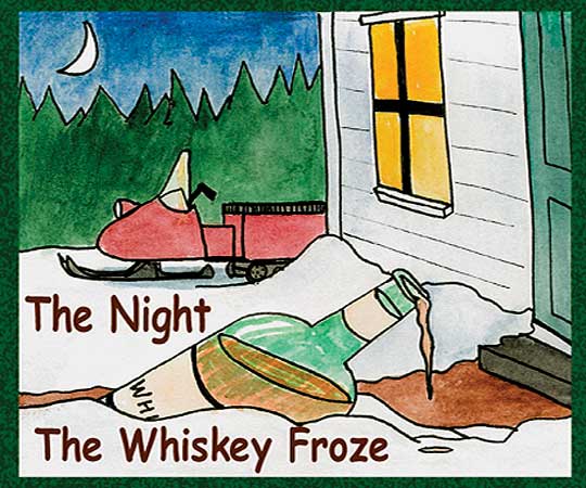 The Night the Whiskey Froze